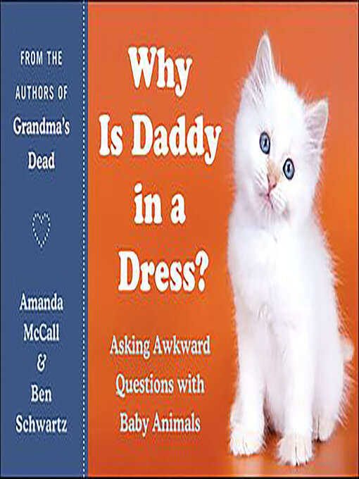 Title details for Why Is Daddy in a Dress? by Amanda McCall - Available